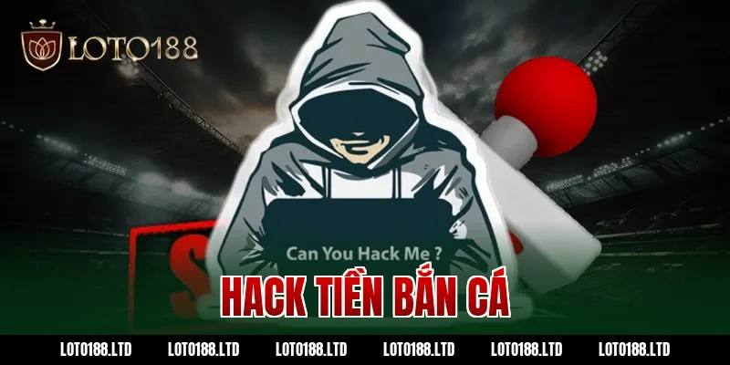 hack tiền bắn cá